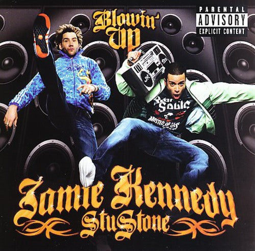 Kennedy, Jamie / Stone, Stu - Blowin Up