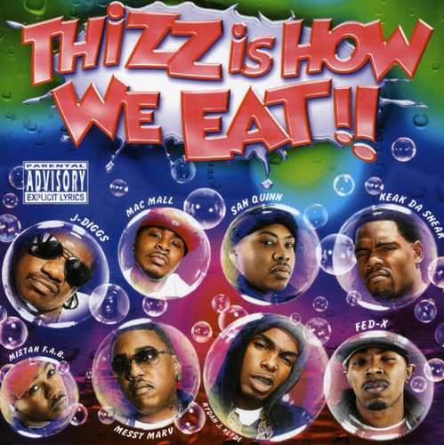 Thizz Is How We Eat / Various - Thizz Is How We Eat / Various