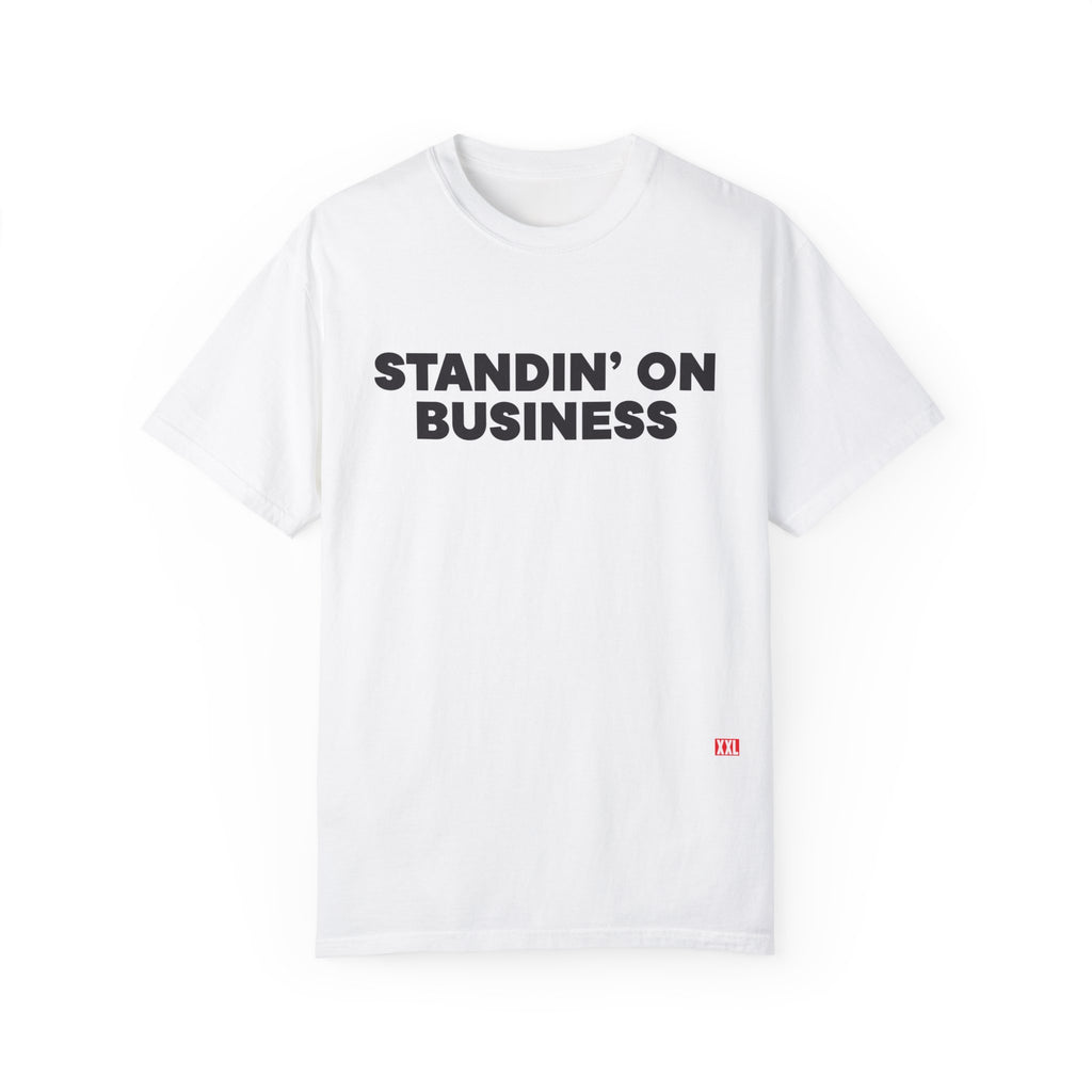 Standin on Business T- Shirt